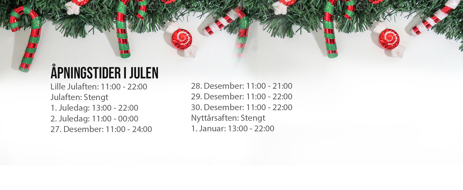 Åpningstider Julen 2025